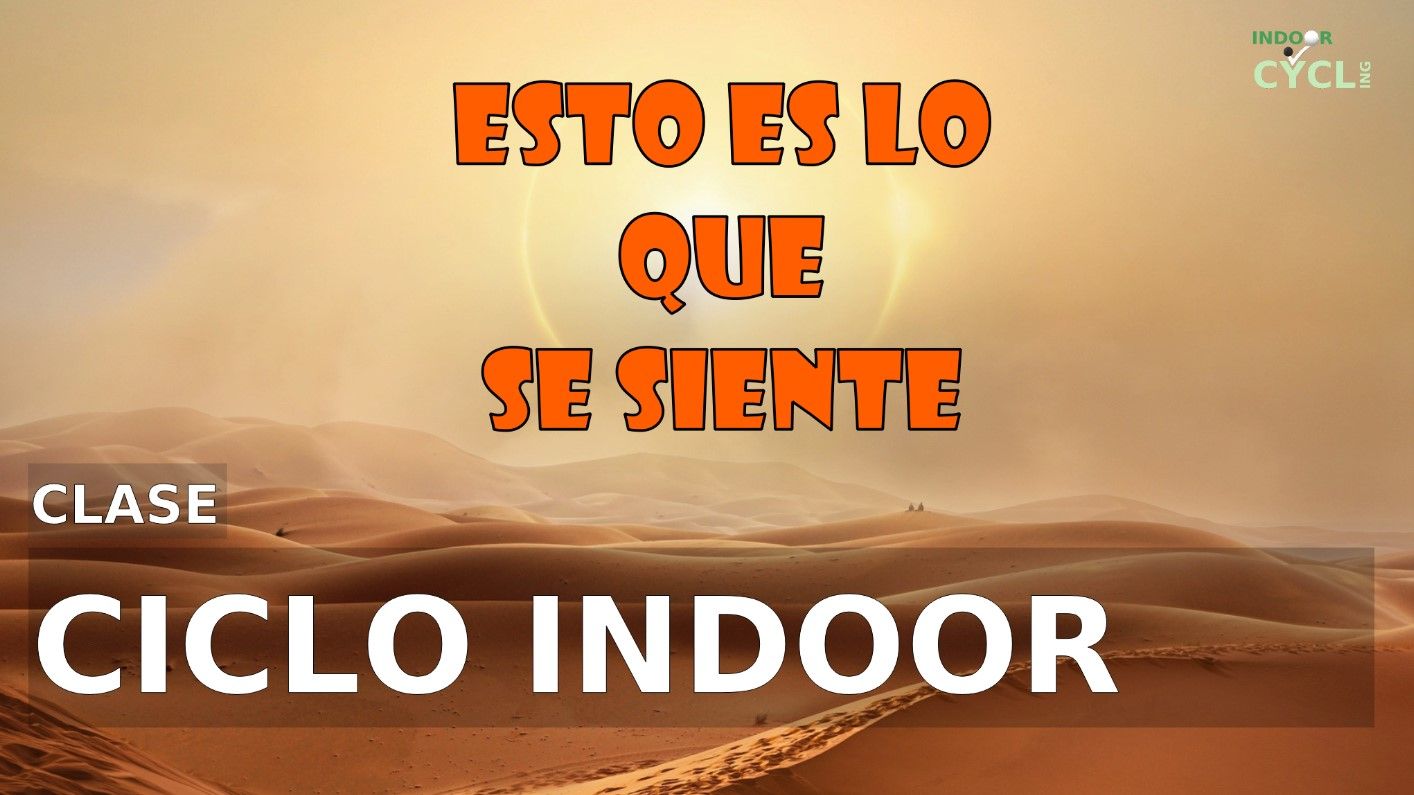 Esto es lo que se SIENTE CICLO INDOOR THIS IS WHAT IT FEELS LIKE cicloindoor.net sesión ciclo indoor Jose Balbin Esto es lo que se SIENTE CICLO INDOOR THIS IS WHAT IT FEELS LIKE cicloindoor.net sesión ciclo indoor Jose Balbin