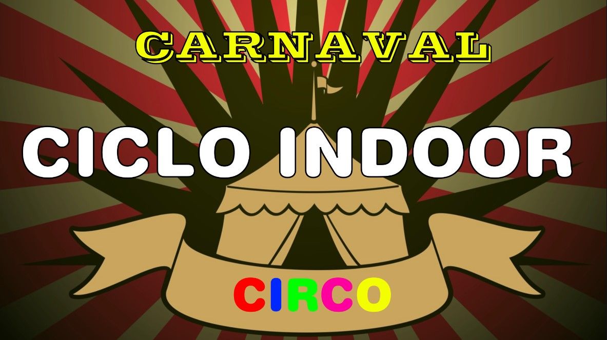 Ciclo Indoor 🎭 CARNAVAL en el CIRCO 🎪 🤡 Jose Balbin Ciclo Indoor 🎭 CARNAVAL en el CIRCO 🎪 🤡 Jose Balbin