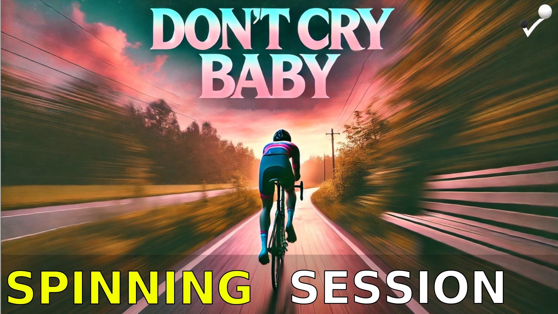 Don’Cry Babi, Cycling, Indoor Cyclinb by Jose Balbin Ciclo Indoor Don'Cry Babi, Cycling, Indoor Cyclinb by Jose Balbin Ciclo Indoor